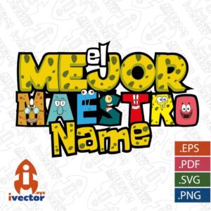 EL-MEJOR-MAESTRO-BOB-ESPONJA-EDITABLE-EPS-PDF_Mesa-de-trabajo-1-300x300 VECTORES Y RECURSOS