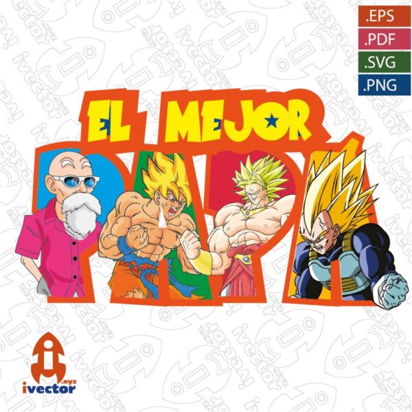 EL-MEJOR-PAPA-DRAGON-BALL-Z-VECTOR-EPS-PDF-SVG-EDITABLE_Mesa-de-trabajo-1-600x600 Ivector - Recursos Ilimitados DTF