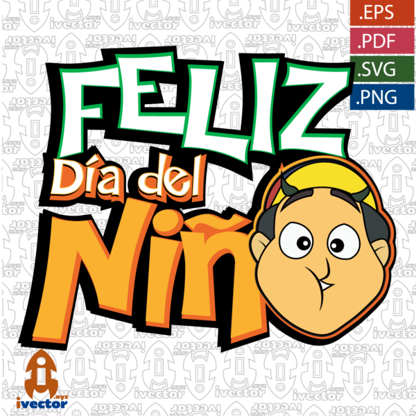 FELIZ-DIA-DEL-NINO-QUICO2-CHAVO-DEL-OCHO_Mesa-de-trabajo-1-600x600 Vectores completamente editables