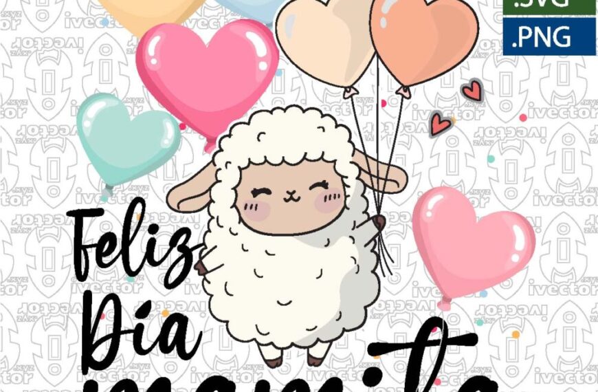FELIZ DIA MAMITA BORREGUITA, GLOBOS CORAZON