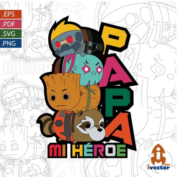 GUARDIANDES-DE-LA-GALAXIA-DIA-DEL-PADRE-VECTOR-EDITABLE-HEROE-PAPA-EPS-PDF-SVG_Mesa-de-trabajo-1-600x600 Ivector - Recursos Ilimitados DTF