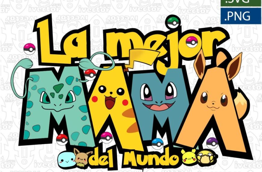 LA MEJOR MAMA DEL MUNDO POKEMON PERSONAJES