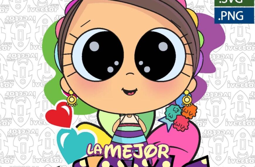 LA MEJOR MAMÁ MUÑECA LINDA VECTOR EDITABLE