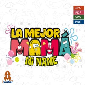 LA-MEJOR-MAMA-NOMBRE-EPS-PDF-VECTOR-BOB-ESPONJA-01-300x300 VECTORES Y RECURSOS