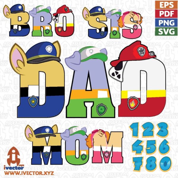 LETRAS-PAW-PATROL-BRO-SISTER-DAD-MOM-Y-NUMEROS-01-600x600 Ivector - Recursos Ilimitados DTF