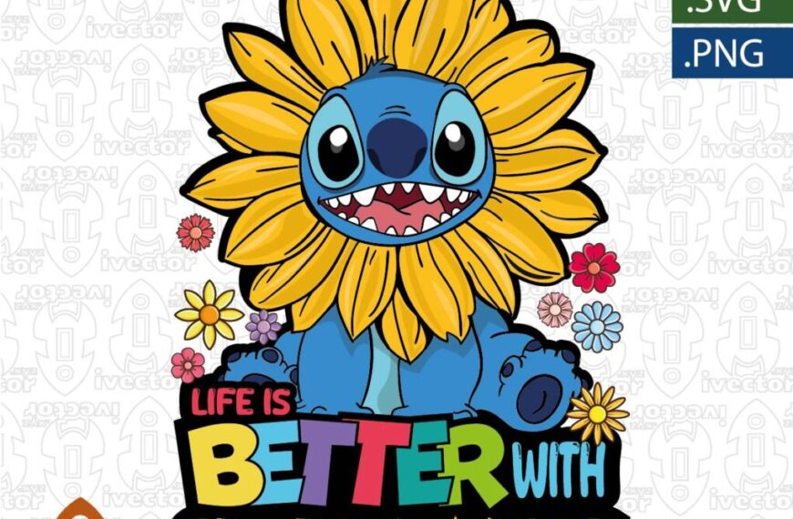 LIFE IS BETTER WITH SUNFLOWERS VECTOR EDITABLE