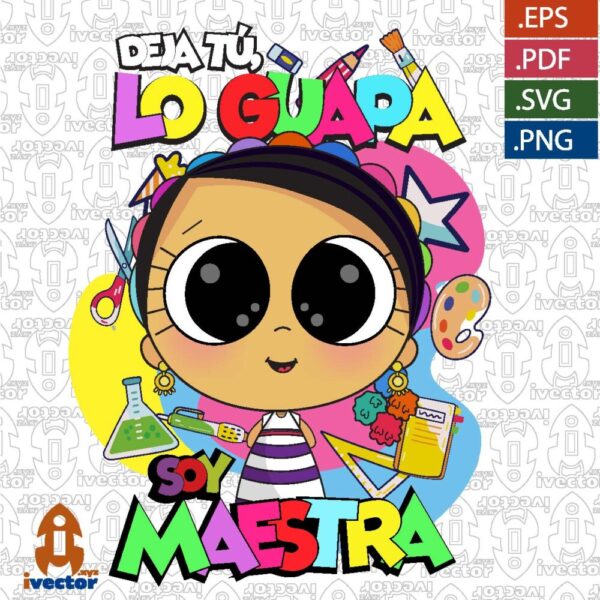 MAESTRA-DEJA-TU-LO-GUAPA-SOY-MAESTRA-MUNECA_Mesa-de-trabajo-1-600x600 Ivector - Recursos Ilimitados DTF