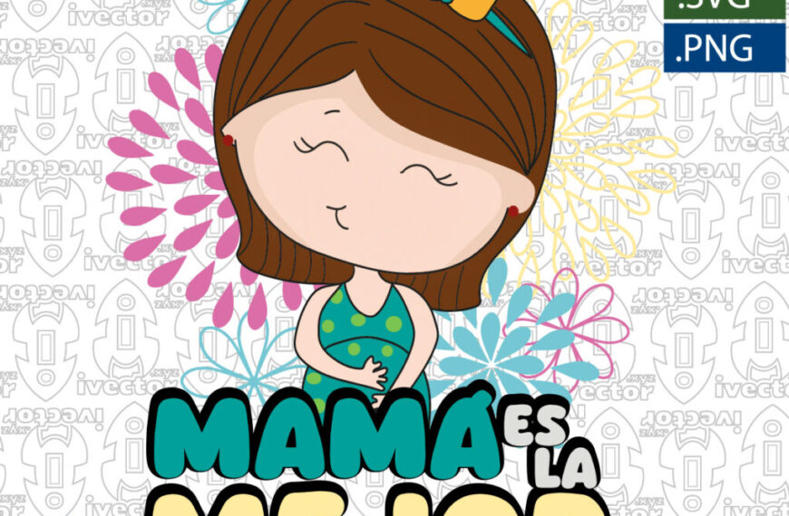 MAMÁ ES LA MEJOR VECTOR FLORES EMBARAZO