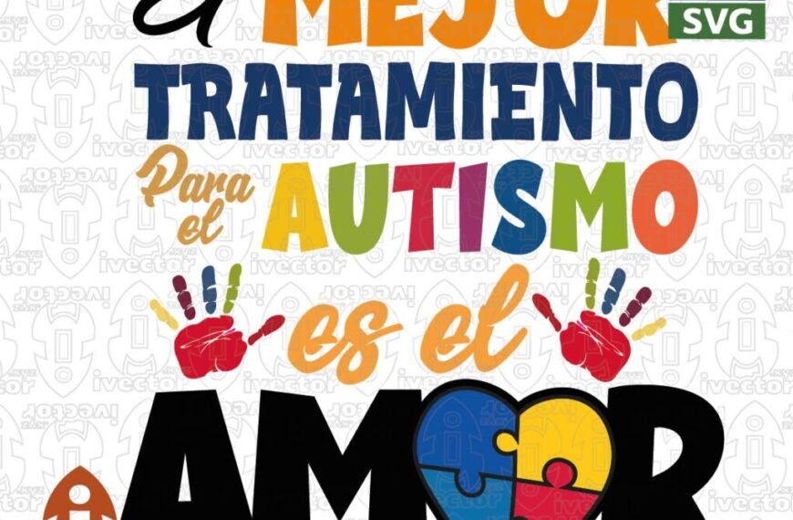 MEJOR TRATAMIENTO AUTISMO AMOR VECTOR EDITABLE