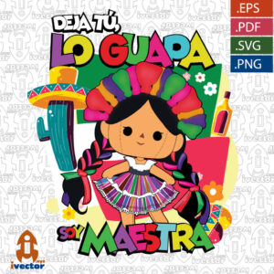 MUNECA-TRENSAS-DEJA-TU-LO-GUAPA-SOY-MAESTRA_Mesa-de-trabajo-1-300x300 VECTORES Y RECURSOS