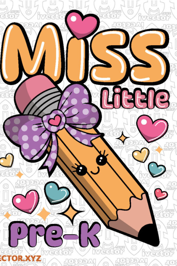 Miss-Little-Pre-K-–-Cute-Pencil-and-Bow-School-Design_Mesa-de-trabajo-1-600x900 VECTORES Y RECURSOS