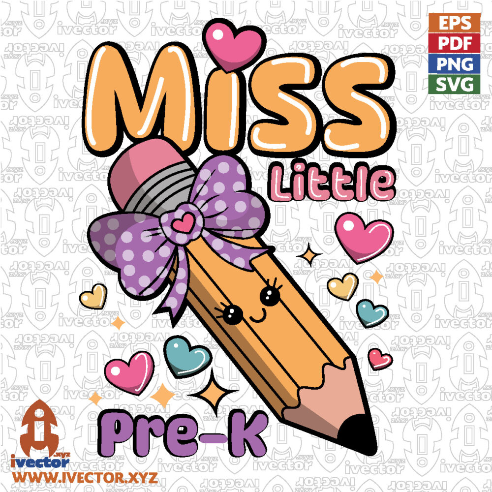 Miss-Little-Pre-K-–-Cute-Pencil-and-Bow-School-Design_Mesa-de-trabajo-1 VECTORES Y RECURSOS