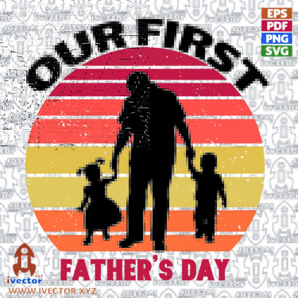 OUR-FIST-FATHERS-DAY-VECTOR-DIA-DEL-PADRE_Mesa-de-trabajo-1-1 VECTORES Y RECURSOS