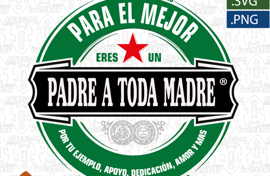 PADRE A TODA MADRE VECTOR EDITABLE