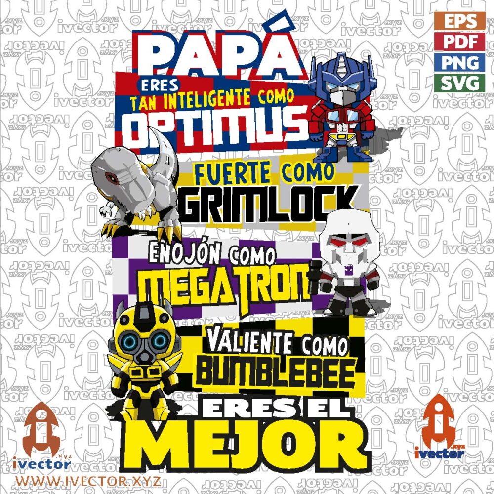 PAPA-ERES-EL-MEJOR-TRANSFORMER-01-1 VECTORES Y RECURSOS