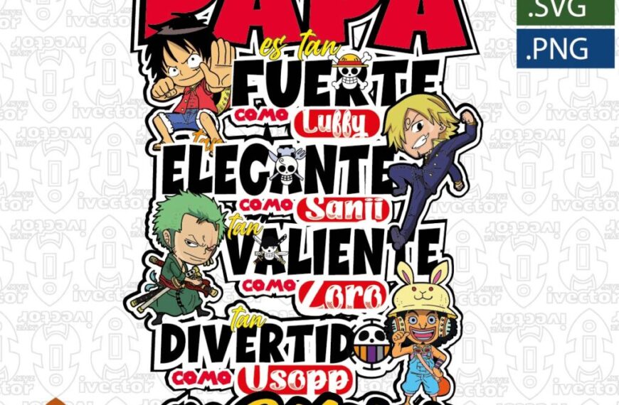 PAPÁ ES COMO ONE PIECE DIA DEL PADRE VECTOR EDITABLE
