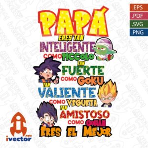 PAPA-ES-TAN-VALIENTE-COMO-DRAGON-BALL-EPS-PDF-SVG-EDITABLE_Mesa-de-trabajo-1-300x300 VECTORES Y RECURSOS