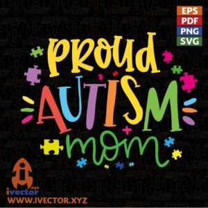 PROUD-AUTISM-MOM-VECTOR-EDITABLE-01-300x300 VECTORES Y RECURSOS