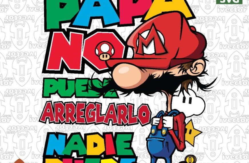 Diseño Vectorial para Papá – Si Papá No Puede Arreglarlo, Nadie Puede | Ideal para Sublimación y Camisetas