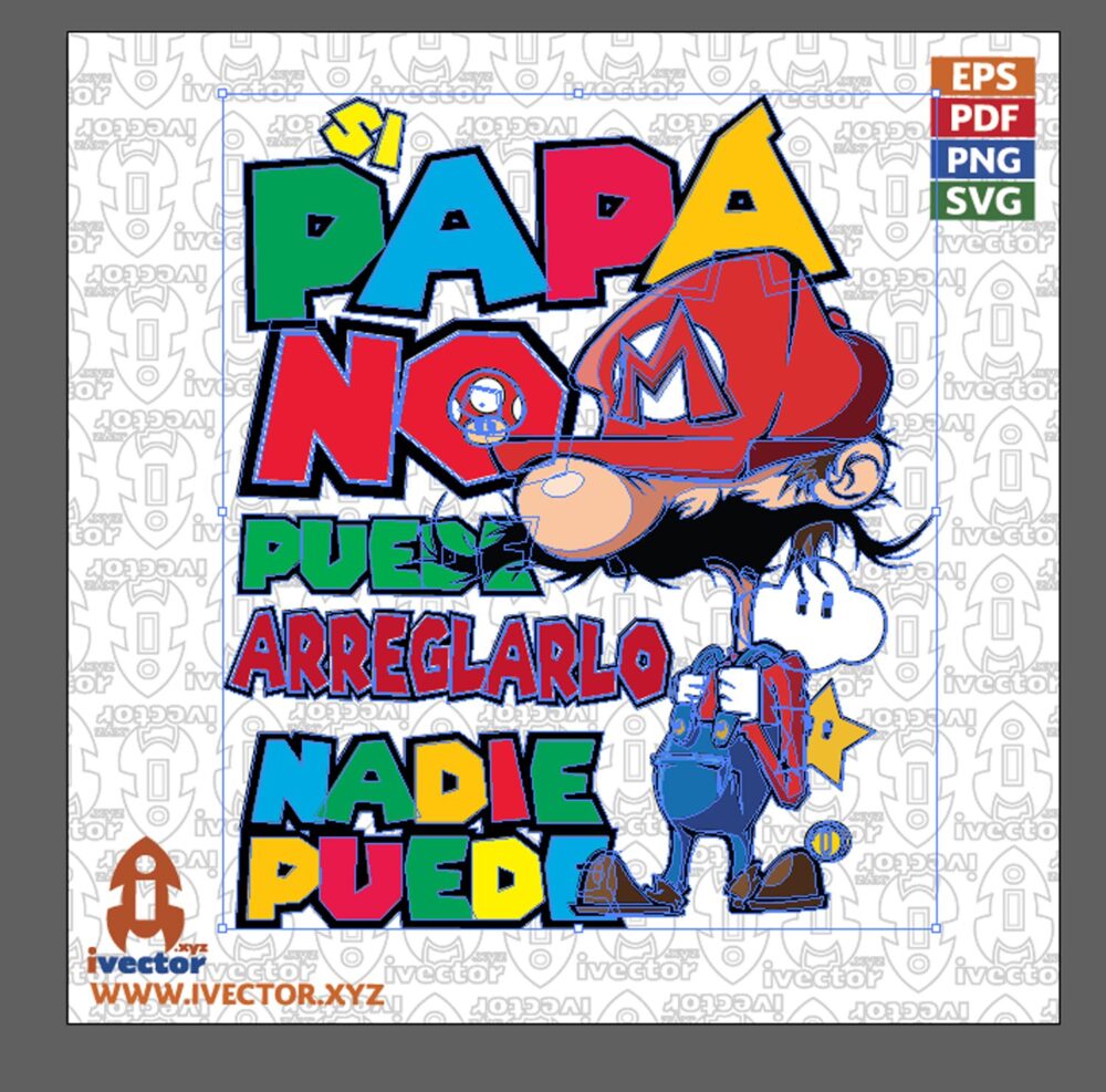 SI-PAPA-NO-PUEDENADI-PUEDE-SUPR-MARIO_Mesa-de-trabajo-2 SI PAPÁ NO PUEDE, NADIE PUEDE SUPR MARIO
