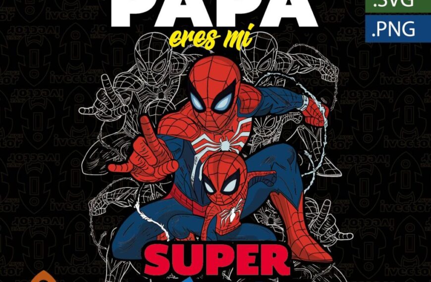 SPIDERMAN PAPA ES MI SUPER HEROE VECTOR EDITABLE