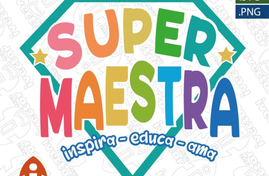 SUPER MAESTRA INSPIRA EDUCA AMA VECTOR EPS PDF