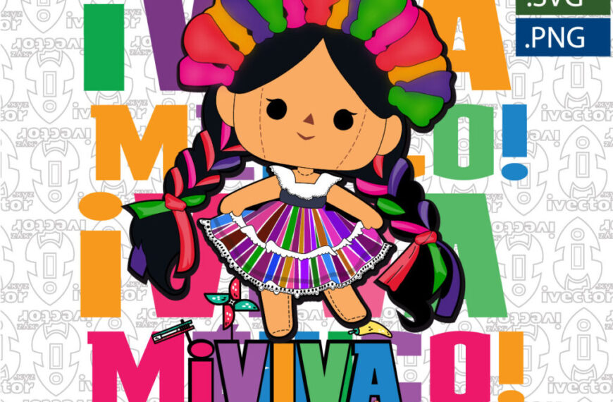 VIVA MEXICO MUÑECA TRADICIONAL MEXICANA