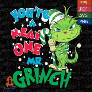 YOURE-A-MEAN-ONE-MR-GRINCH-GREEN_Mesa-de-trabajo-1-300x300 VECTORES Y RECURSOS