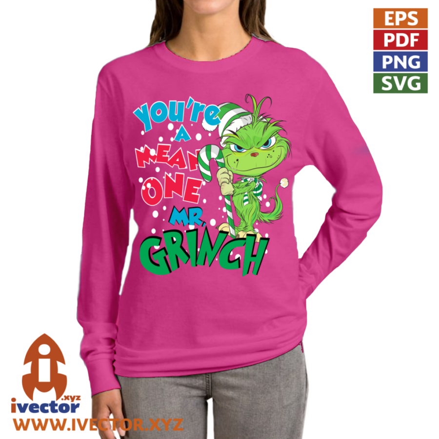 YOURE-A-MEAN-ONE-MR-GRINCH-GREEN_P2 YOURE A MEAN ONE MR GRINCH GREEN