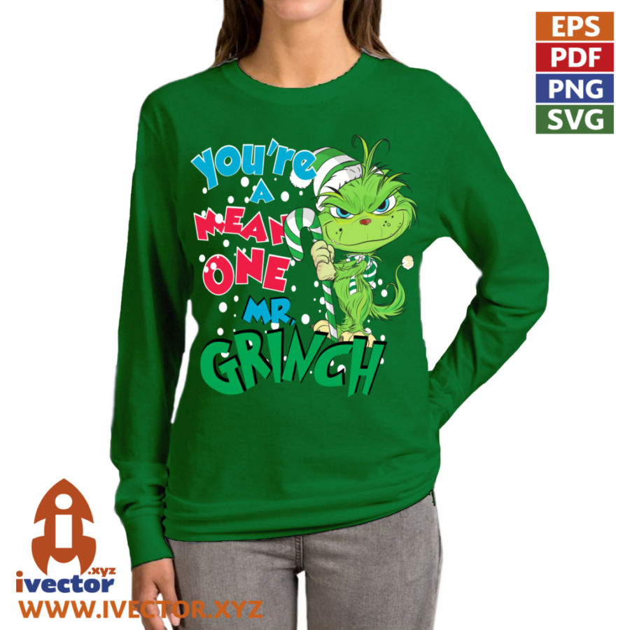 YOURE-A-MEAN-ONE-MR-GRINCH-GREEN_P5 YOURE A MEAN ONE MR GRINCH GREEN