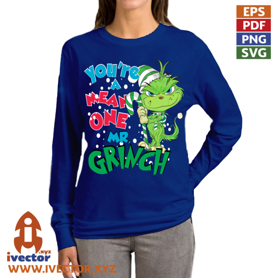 YOURE-A-MEAN-ONE-MR-GRINCH-GREEN_P8 YOURE A MEAN ONE MR GRINCH GREEN