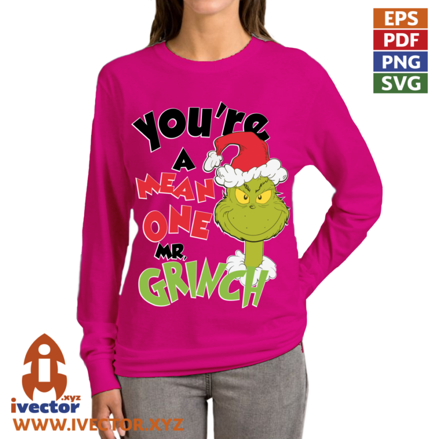 YOURE-A-MEAN-ONE-MR-GRINCH_P2 YOURE A MEAN ONE MR GRINCH