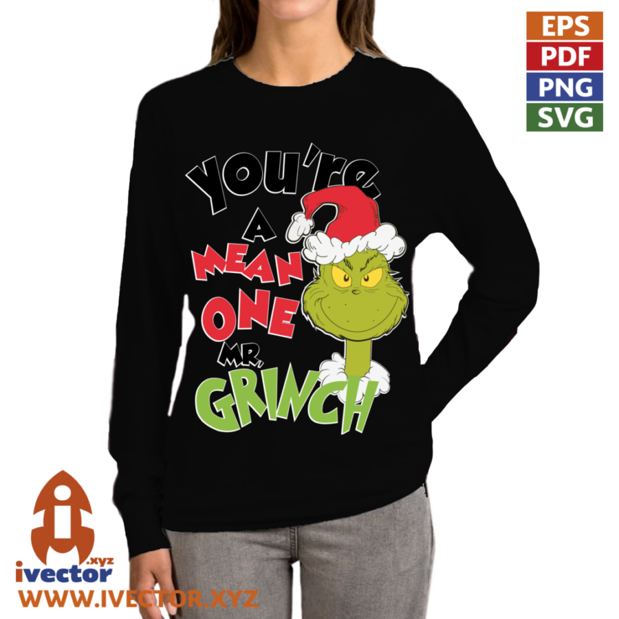YOURE-A-MEAN-ONE-MR-GRINCH_P3 YOURE A MEAN ONE MR GRINCH