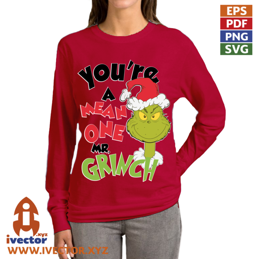 YOURE-A-MEAN-ONE-MR-GRINCH_P7 YOURE A MEAN ONE MR GRINCH