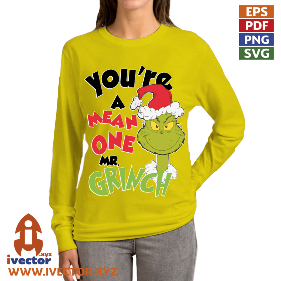 YOURE-A-MEAN-ONE-MR-GRINCH_P8 YOURE A MEAN ONE MR GRINCH