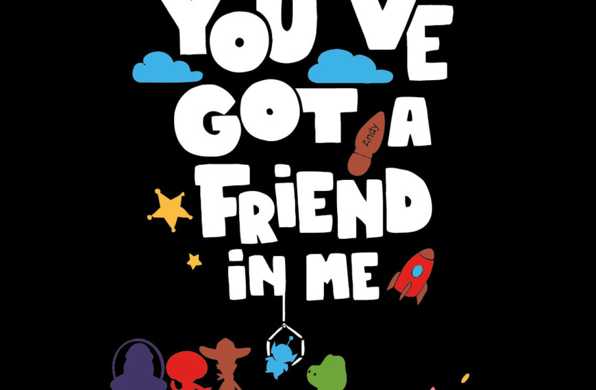 YOUVE GOT A FRIEND IN ME TOY STORY VECTOR EDITABLE EPS PDF PERSONAJES