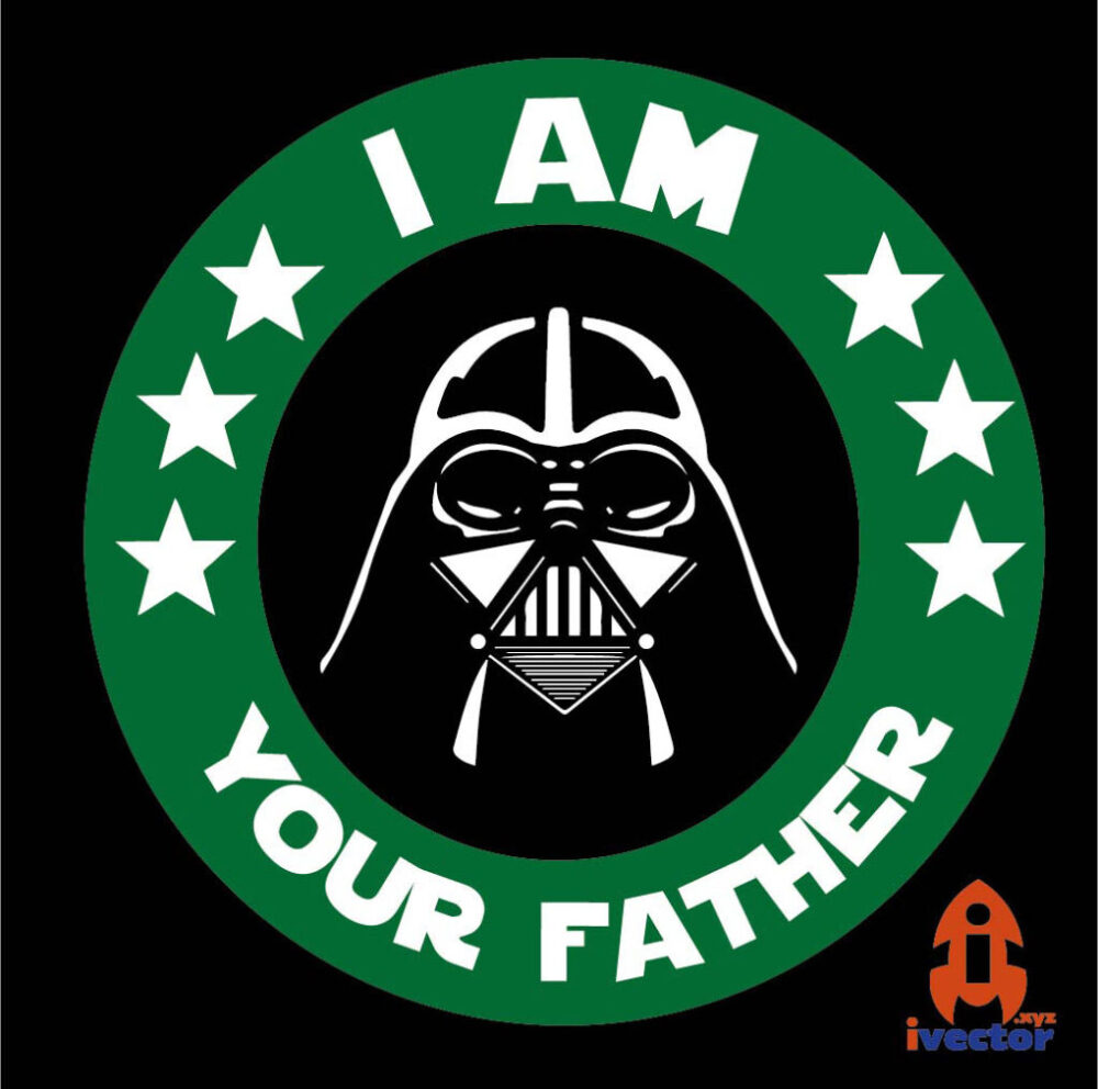 I AM FATHER DARK VADER VECTOR EDITABLE