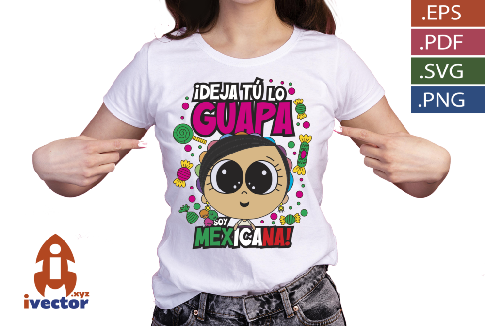 guapa_Mesa-de-trabajo-1_Mesa-de-trabajo-p4 ¡Deja tú lo guapa! Soy mexicana: diseño colorido inspirado en la cultura mexicana