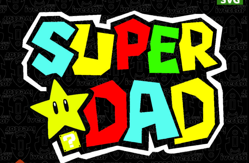 SUPER DAD MARIO BROSS VECTOR EPS PDF