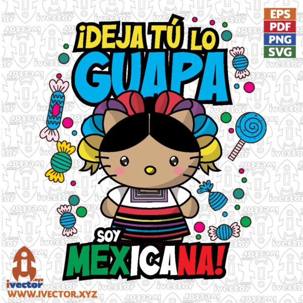 ¡Deja-Tu-lo-Guapa-Soy-Mexicana-Diseno-Patriotico-Mexicano-para-Playeras-Sublimacion-y-Estampados_Mesa-de-trabajo-1-600x600 Vectores completamente editables