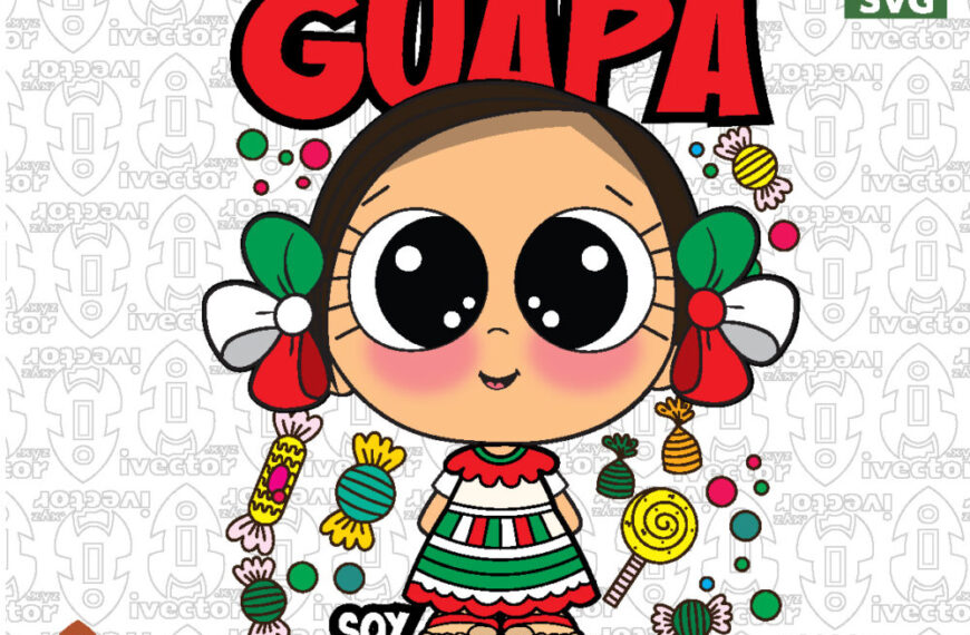 ¡Deja-Tu-lo-Guapa-Soy-Mexicana-Munequita-Mexicana-Patriotica-Kawaii-para-Sublimacion-y-Playeras_Mesa-de-trabajo-1-870x570 Vectores y Recursos Gratis | ivector.xyz