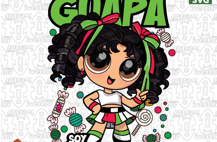 ¡Deja Tú lo Guapa! – Soy Mexicana 🇲🇽 | Diseño Kawaii