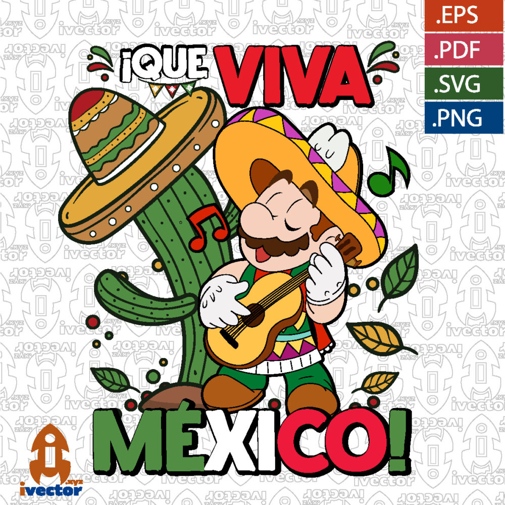 ¡Que-Viva-Mexico-Musico-Mexicano-del-Mes-Patrio-–-Vector_Mesa-de-trabajo-1 VECTORES Y RECURSOS
